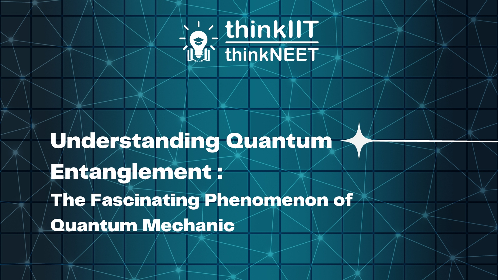 Understanding Quantum Entanglement